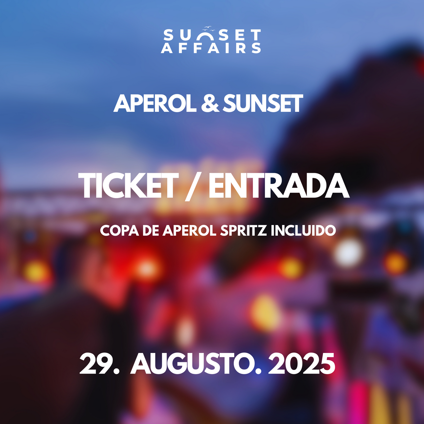 APEROL y SUNSET - TICKET