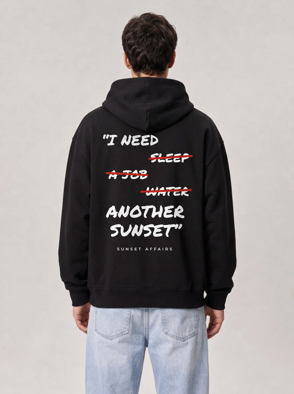 I Need Another Sunset – After Hours Hoodie